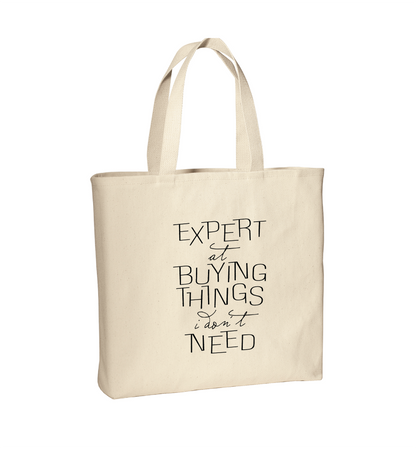 "Expert at Buying Things" Twill Tote Bag