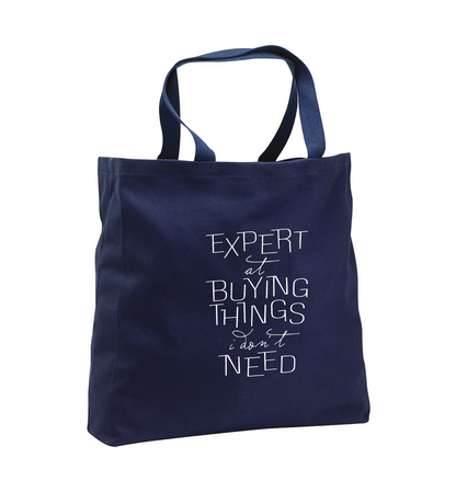 "Expert at Buying Things" Twill Tote Bag