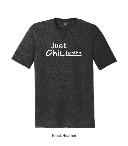 "Just Chill-icothe" Tee